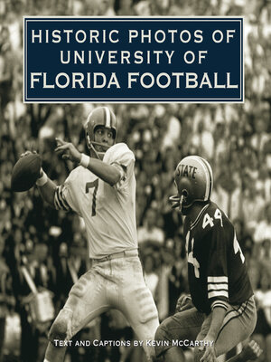 cover image of Historic Photos of University of Florida Football
